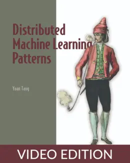 Distributed Machine Learning Patterns, Video Edition