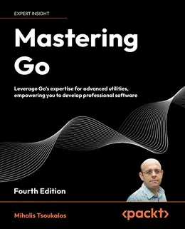 Mastering Go, 4th Edition