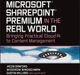Microsoft SharePoint Premium in the Real World: Bringing Practical Cloud AI to Content Management