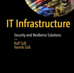 IT Infrastructure: Security and Resilience Solutions