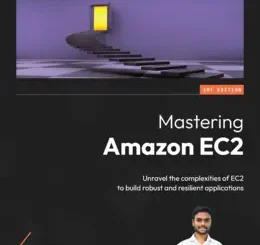 Mastering Amazon EC2
