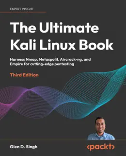 The Ultimate Kali Linux Book, 3rd Edition