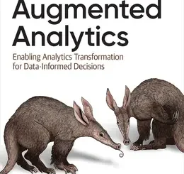 Augmented Analytics: Enabling Analytics Transformation for Data-Informed Decisions