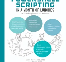 Learn PowerShell Scripting in a Month of Lunches, Second Edition, Video Edition