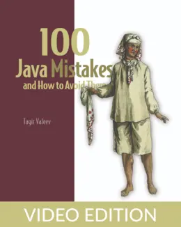 100 Java Mistakes and How to Avoid Them, Video Edition