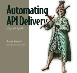 Automating API Delivery: APIOps with OpenAPI