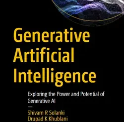 Generative Artificial Intelligence: Exploring the Power and Potential of Generative AI