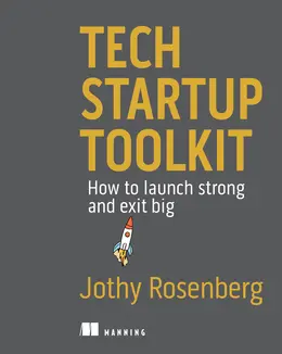 Tech Startup Toolkit: How to launch strong and exit big