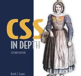 CSS in Depth, 2nd Edition