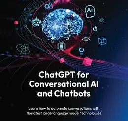 ChatGPT for Conversational AI and Chatbots