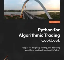 Python for Algorithmic Trading Cookbook