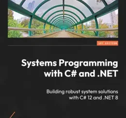 Systems Programming with C# and .NET