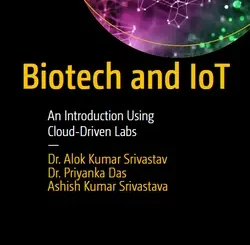 Biotech and IoT: An Introduction Using Cloud-Driven Labs