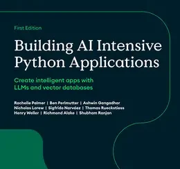 Building AI Intensive Python Applications