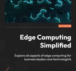 Edge Computing Simplified