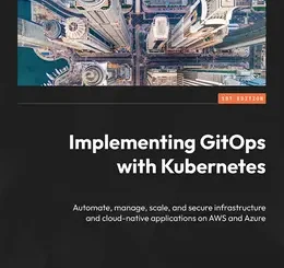 Implementing GitOps with Kubernetes