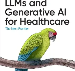 LLMs and Generative AI for Healthcare: The Next Frontier