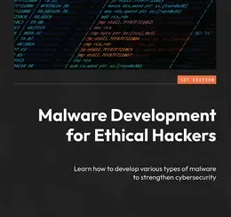 Malware Development for Ethical Hackers