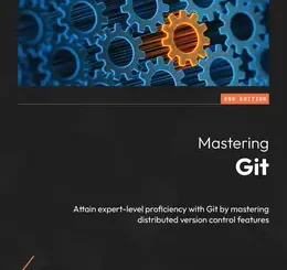 Mastering Git, 2nd Edition
