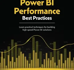 Microsoft Power BI Performance Best Practices, 2nd Edition