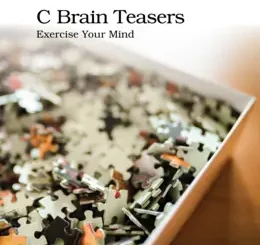 C Brain Teasers: Exercise Your Mind