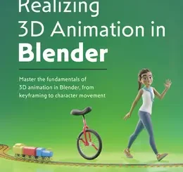 Realizing 3D Animation in Blender