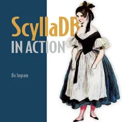 ScyllaDB in Action