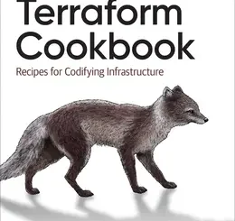 Terraform Cookbook: Recipes for Codifying Infrastructure