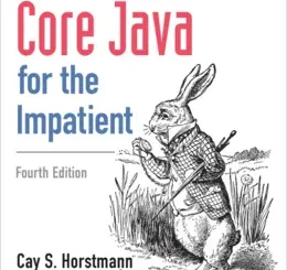 Core Java for the Impatient, 4th Edition