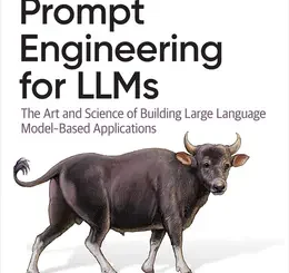 Prompt Engineering for LLMs: The Art and Science of Building Large Language Model-Based Applications