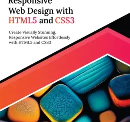 Ultimate Responsive Web Design with HTML5 and CSS3