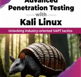 Advanced Penetration Testing with Kali Linux