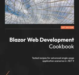 Blazor Web Development Cookbook