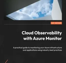 Cloud Observability with Azure Monitor