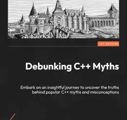 Debunking C++ Myths