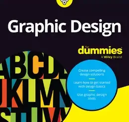Graphic Design For Dummies