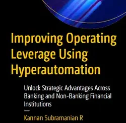 Improving Operating Leverage Using Hyperautomation: Unlock Strategic Advantages Across Banking and Non-Banking Financial Institutions