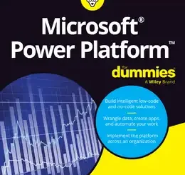 Microsoft Power Platform For Dummies