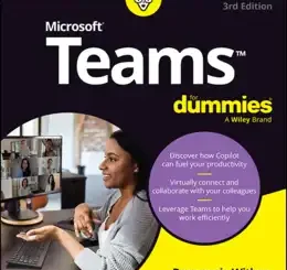 Microsoft Teams For Dummies, 3rd Edition