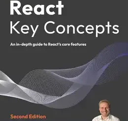 React Key Concepts, 2nd Edition