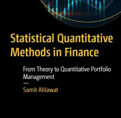 Statistical Quantitative Methods in Finance: From Theory to Quantitative Portfolio Management