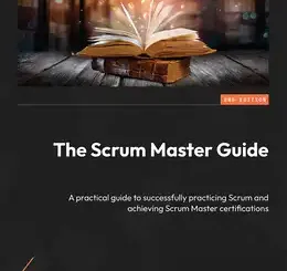 The Scrum Master Guide, 2nd Edition