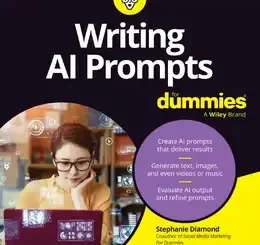 Writing AI Prompts For Dummies
