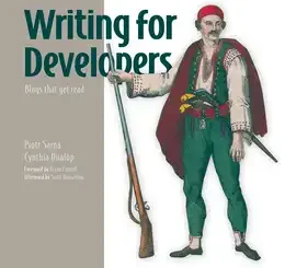 Writing for Developers: Blogs that get read