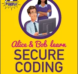 Alice and Bob Learn Secure Coding