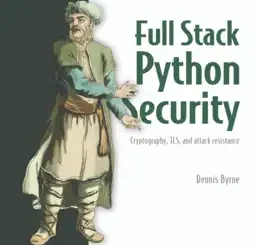 Full Stack Python Security, Video Edition