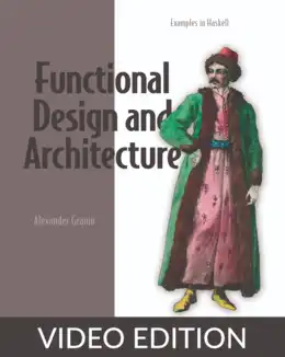 Functional Design and Architecture, Video Edition