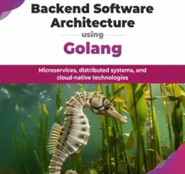 Backend Software Architecture using Golang