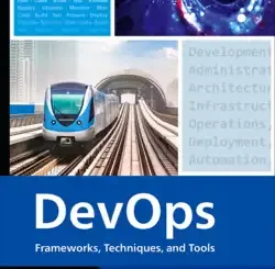 DevOps: Frameworks, Techniques, and Tools