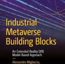 Industrial Metaverse Building Blocks: An Extended Reality (XR) Model-Based Approach